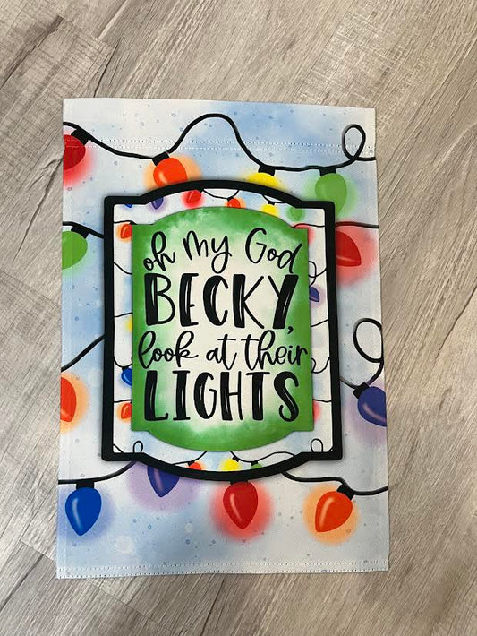 OMG Becky Garden Flag