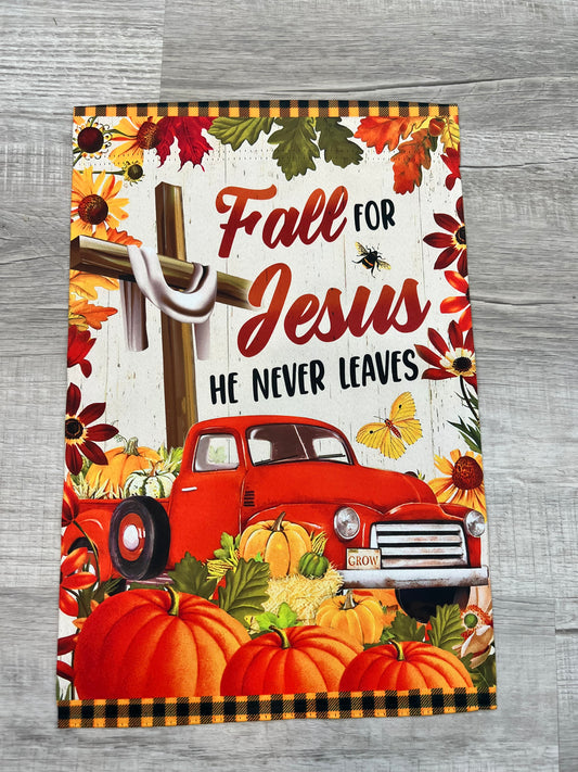 Fall for Jesus He never Leaves