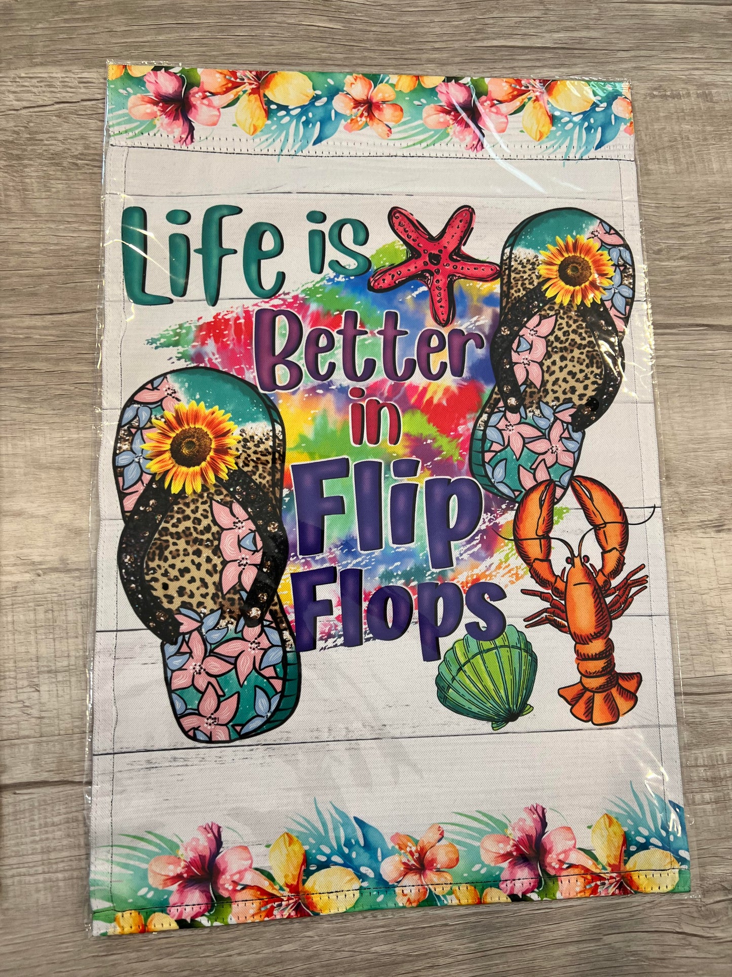 Life is Better in Flip Flops Garden Flag