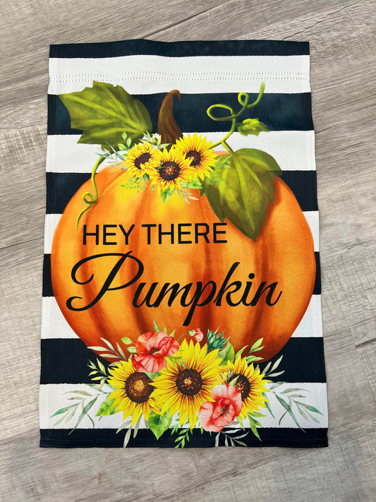Hey There Pumpkin Garden Flag