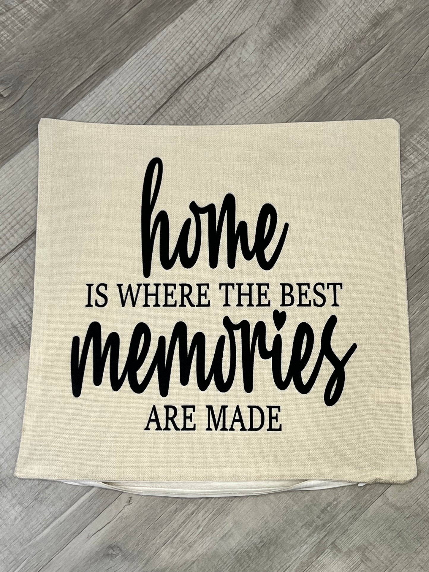 Home is where the best Memories Pillow Cover
