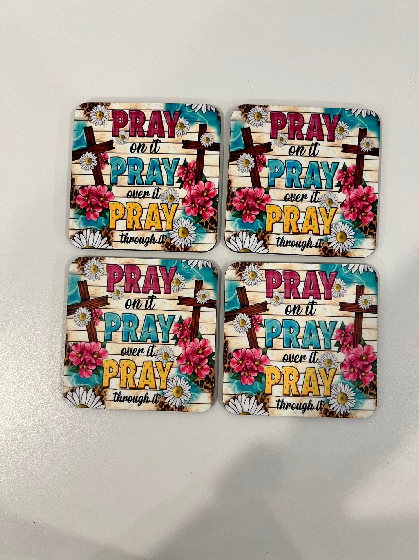 Pray on it Pray over it Pray through it Cork Coasters