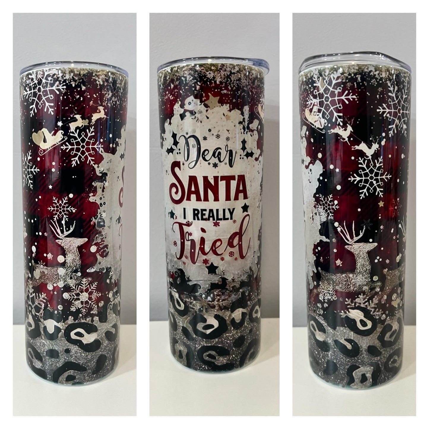 Dear Santa I Tried 20oz Tumbler