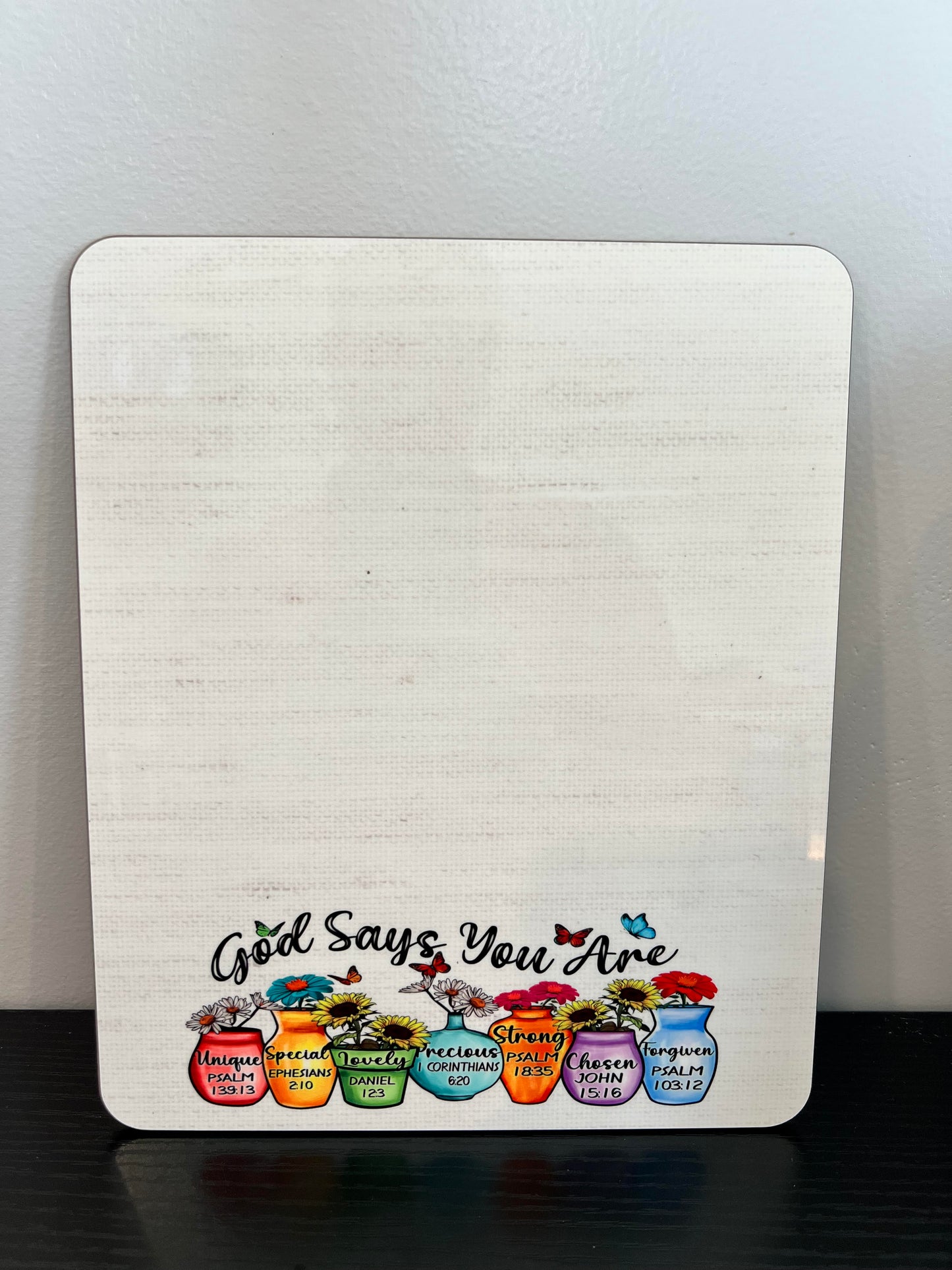 God Says You Are Verses Dry Erase Board