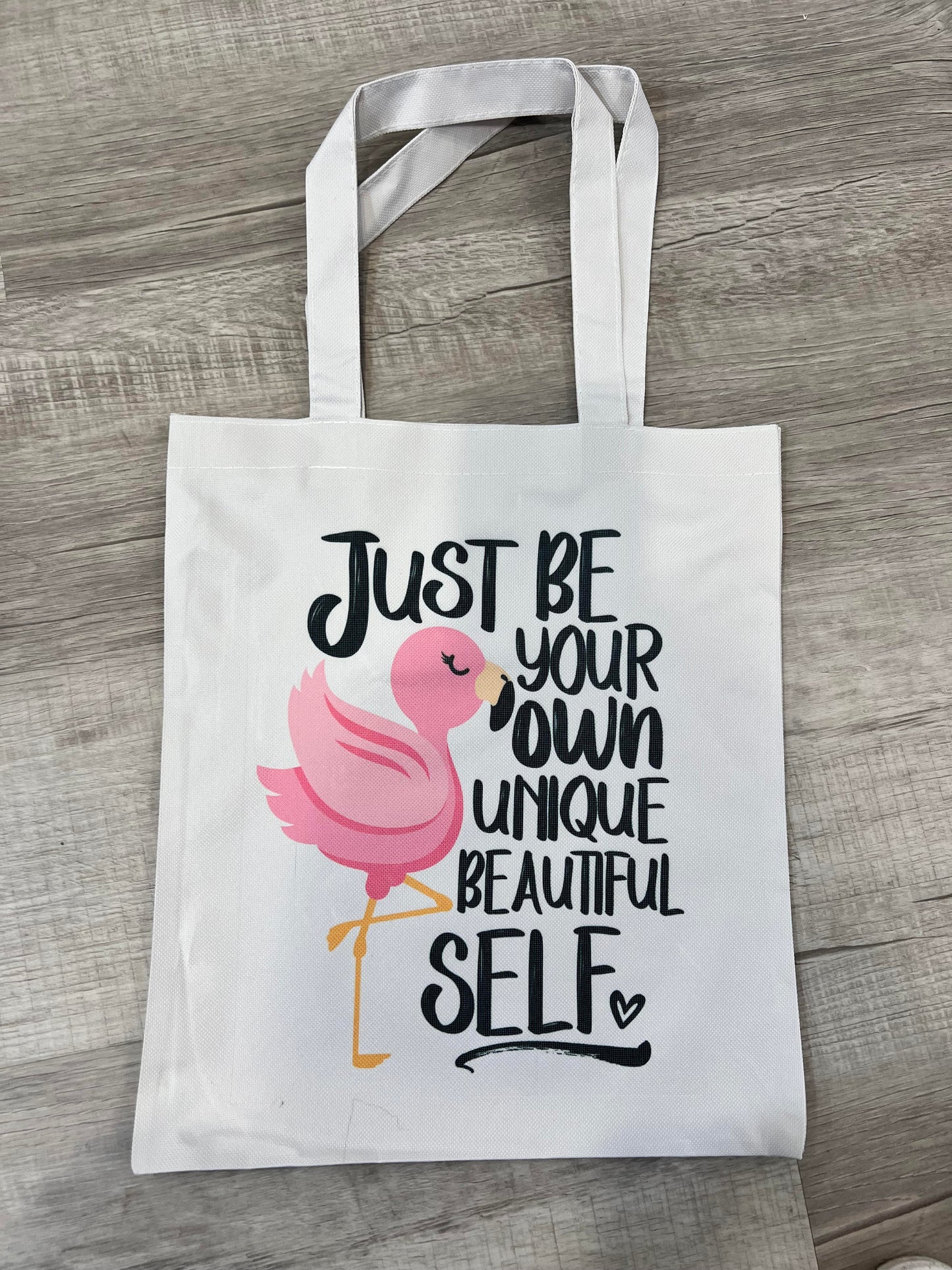 Just Be your Own Unique Beautiful Self Tote Bag