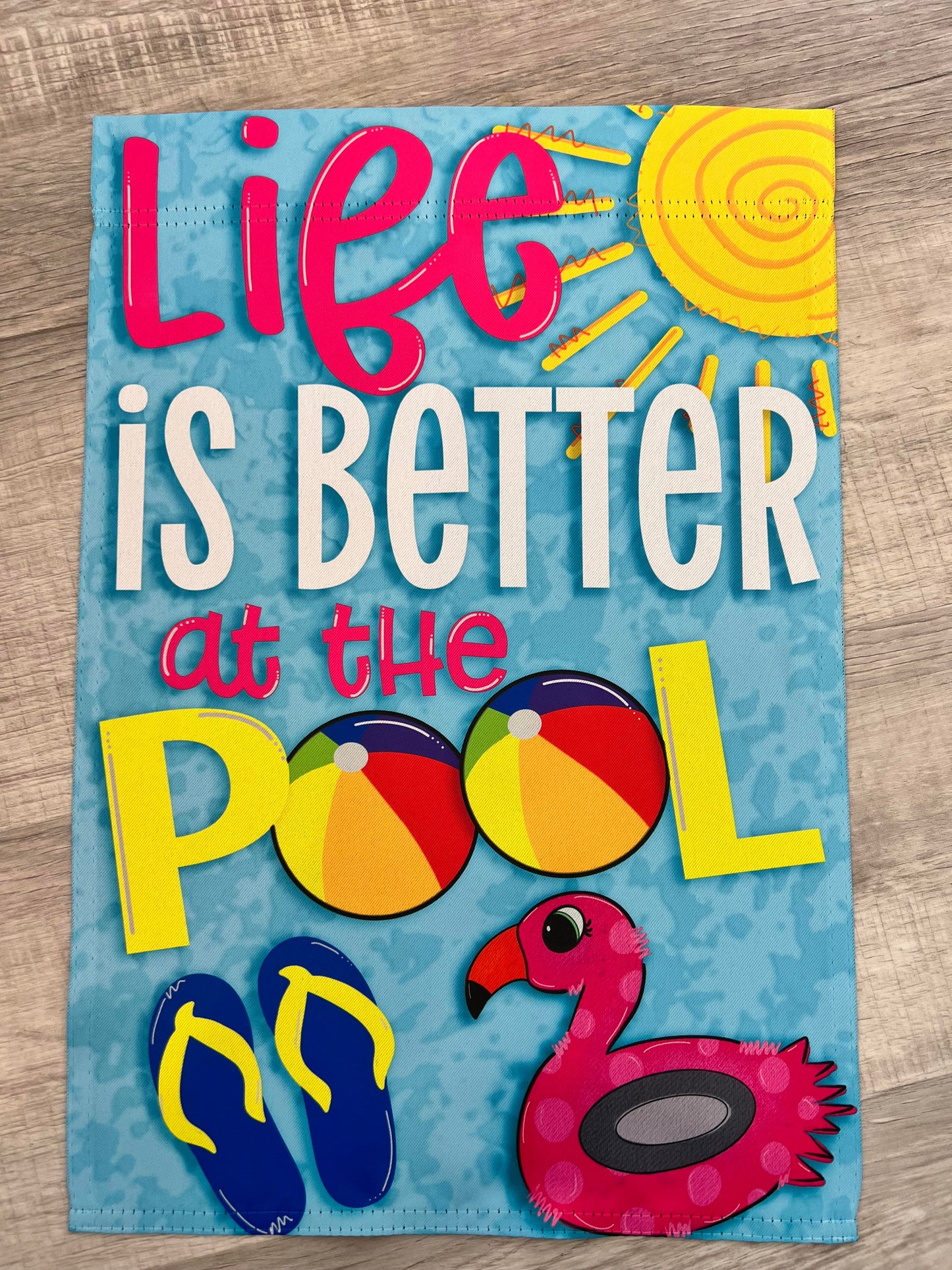 Life is Better at the Pool Flamingo Garden Flag