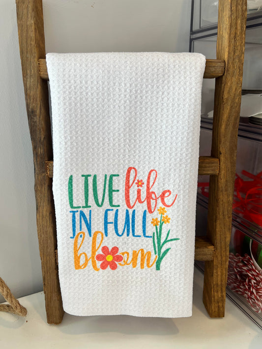 Live Life in Full Bloom Hand Towel